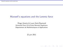 Maxwell's Equations and the Lorentz Force