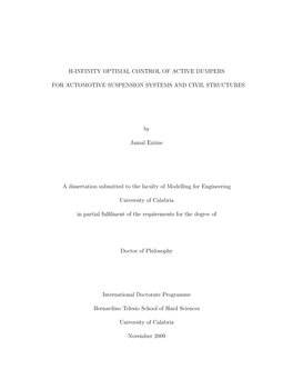 H-INFINITY OPTIMAL CONTROL of ACTIVE DUMPERS for AUTOMOTIVE SUSPENSION SYSTEMS and CIVIL STRUCTURES by Jamal Ezzine a Dissertati