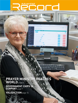PRAYER MINISTRY REACHES WORLD Page 8 GOVERNMENT CHIPS in SUPPORT Page 7 VALEDICTION Page 16