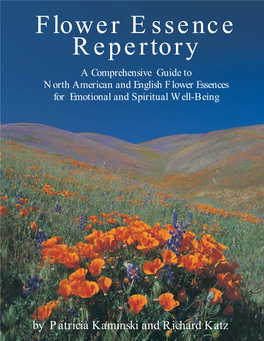 Flower Essence Repertory Acomprehensive Guide to North American and English Flower Essences for Emotional and Spiritual Well-Being