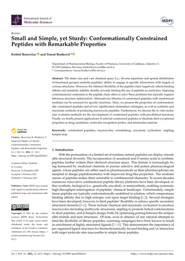 Conformationally Constrained Peptides with Remarkable Properties