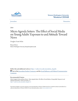 Micro Agenda Setters: the Effect of Social Media on Young Adults’ Exposure to and Attitude Toward News