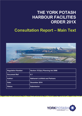THE YORK POTASH HARBOUR FACILITIES ORDER 201X Consultation Report – Main Text