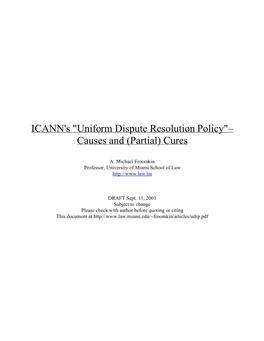 ICANN's "Uniform Dispute Resolution Policy"– Causes and (Partial) Cures