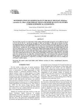 DETERMINATION of SEEDING RATE in the BLUE MELILOT (Melilotus Caeruleus (L.) Desr.) for FORAGE YIELD and SOME QUALITY FEATURES UNDER SUBTROPICAL CONDITIONS