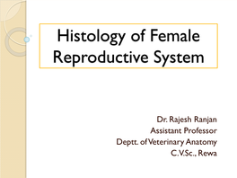 Histology of Female Reproductive System