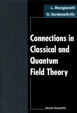 Connections in Classical and Quantum Field Theory