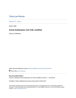 Active Euthanasia: Can It Be Justified