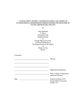 GENDER DYNAMICS and AMERICAN EVANGELISM in a MICRONESIAN MISSION DURING the HIGH TIDE of PACIFIC IMPERIALISM, 1884-1899 By