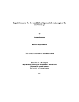 Populist Paranoia: the Roots and Style of Agrarian Reform Throughout the Late Gilded Age by Jordan Rosman Advisor