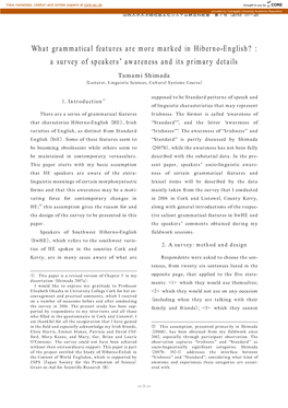 What Grammatical Features Are More Marked in Hiberno-English? : a Survey of Speakers’ Awareness and Its Primary Details