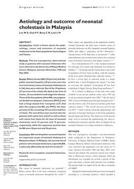 Aetiology and Outcome of Neonatal Cholestasis in Malaysia Lee W S, Chai P F, Boey C M, Looi L M