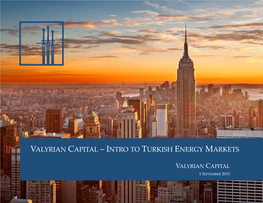 Valyrian Capital – Intro to Turkish Energy Markets