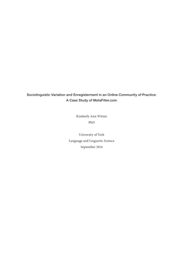 Sociolinguistic Variation and Enregisterment in an Online Community of Practice: a Case Study of Metafilter.Com