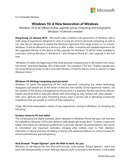 Windows 10: a New Generation of Windows Windows 10 to Be Offered As Free Upgrade; Group Computing and Holographic Windows 10 Devices Unveiled
