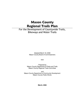 Mason County Regional Trails Plan for the Development of Countywide Trails, Bikeways and Water Trails