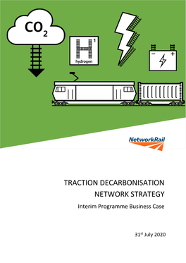TRACTION DECARBONISATION NETWORK STRATEGY Interim Programme Business Case