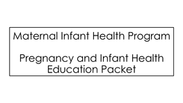 Pregnancy and Infant Health Education Packet Family Planning