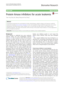 Protein Kinase Inhibitors for Acute Leukemia Yuan Ling, Qing Xie, Zikang Zhang and Hua Zhang*