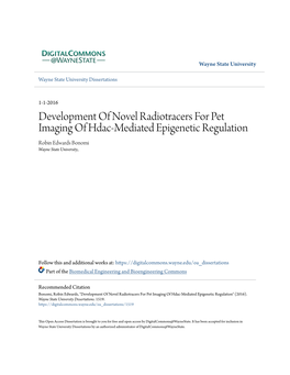 Development of Novel Radiotracers for Pet Imaging of Hdac-Mediated Epigenetic Regulation Robin Edwards Bonomi Wayne State University
