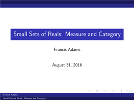 Small Sets of Reals: Measure and Category