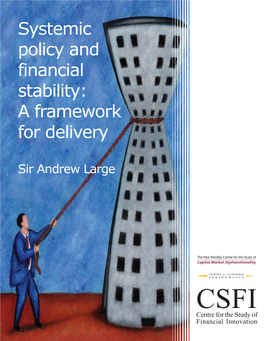 Systemic Policy and Financial Stability: a Framework for Delivery