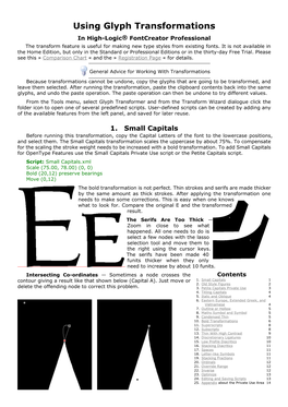 Using Glyph Transformations in High-Logic® Fontcreator Professional the Transform Feature Is Useful for Making New Type Styles from Existing Fonts