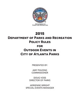 Department of Parks and Recreation Policy Rules for Outdoor Events in City of Atlanta Parks