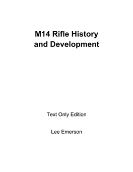M14 Rifle History and Development.Book