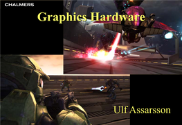 Graphics Hardware