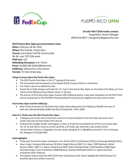 On-Site PGA TOUR Media Contact: Doug Milne, Senior Manager (904) 614-0657 | Dougmilne@Pgatourhq.Com 2019 Puerto Rico Open Pre-To