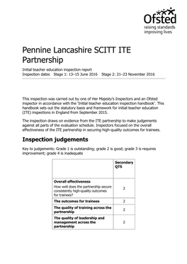 Pennine Lancashire SCITT ITE Partnership Initial Teacher Education Inspection Report Inspection Dates Stage 1: 13–15 June 2016 Stage 2: 21–23 November 2016