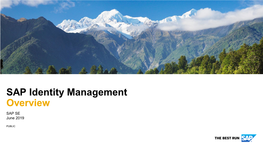 SAP Identity Management Overview SAP SE June 2019