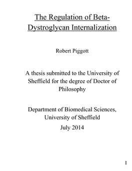 The Regulation of Beta- Dystroglycan Internalization