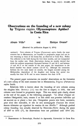 Observations on the Founding of a New Colony (Hymenoptera: Apidae) In