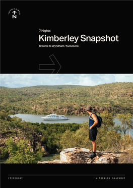 Kimberley Snapshot Broome to Wyndham / Kununurra