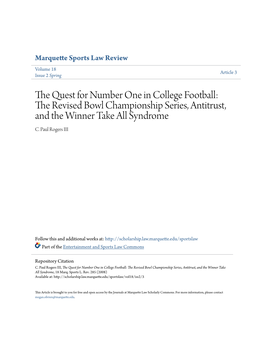 The Quest for Number One in College Football: the Revised Bowl Championship Series, Antitrust, and the Winner Take All Syndrome C