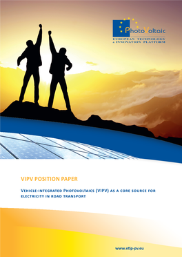 Vehicle-Integrated Photovoltaics (VIPV) As a Core Source for Electricity in Road Transport