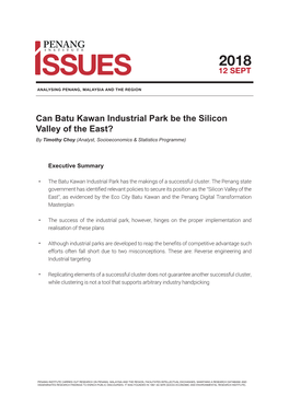 Can Batu Kawan Industrial Park Be the Silicon Valley of the East? by Timothy Choy (Analyst, Socioeconomics & Statistics Programme)