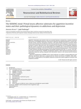 SEEKING Mind: Primal Neuro-Affective Substrates for Appetitive Incentive States and Their Pathological Dynamics in Addictions and Depression