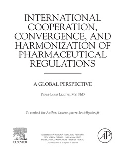 International Cooperation, Convergence, and Harmonization of Pharmaceutical Regulations