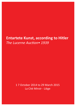 Degenerate Art (Entartete Kunst), According to Hitler the Lucerne Auction, 1939 Picasso, Chagall, Ensor, Kokoschka, Corinth, Derain, Etc