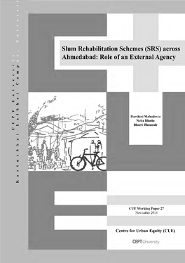 Slum Rehabilitation Schemes (SRS) Across Ahmedabad: Role of an External Agency