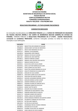 ESTADO DA PARAÍBA SECRETARIA DE SEGURANÇA E DA DEFESA SOCIAL POLÍCIA MILITAR CORPO DE BOMBEIROS MILITAR COMISSÕES COORDENADORAS Edital N.º 001/2018 – Cfsd PM/BM 2018