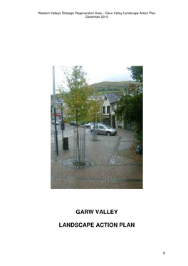 Garw Valley Landscape Action Plan December 2010