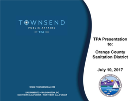 TPA Presentation To: Orange County Sanitation District July 10, 2017