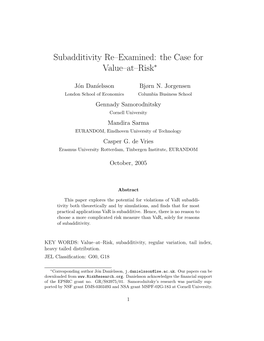 Subadditivity Re–Examined: the Case for Value–At–Risk∗