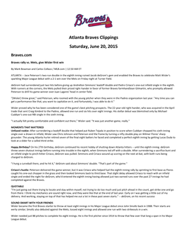 Atlanta Braves Clippings Saturday, June 20, 2015 Braves.Com