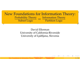 New Foundations for Information Theory: Probability Theory Information Theory Subset Logic = Partition Logic