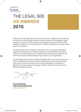 L500UK Pp02-16.Indd 1 05/11/2015 10:11:50 the LEGAL 500 UK AWARDS 2015